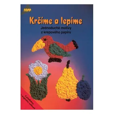 Krčíme a lepíme (Armin Täubner)