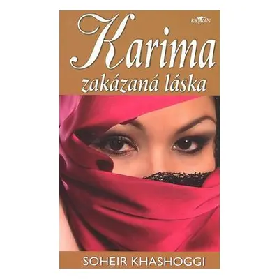 Karima zakázaná láska (Soheir Khashoggi)