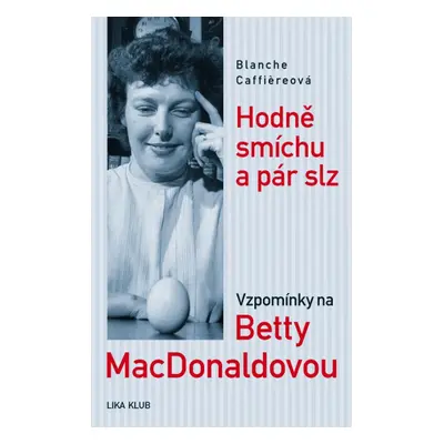 Hodně smíchu a pár slz (Blanche Caffiereová)