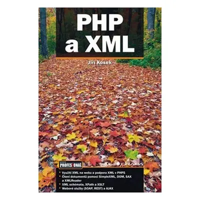 PHP a XML (Jiří Kosek)