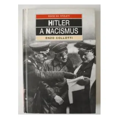 Hitler a nacismus (Enzo Collotti)