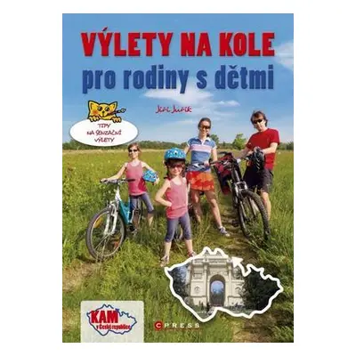 Výlety na kole pro rodiny s dětmi (Jiří Juřík)