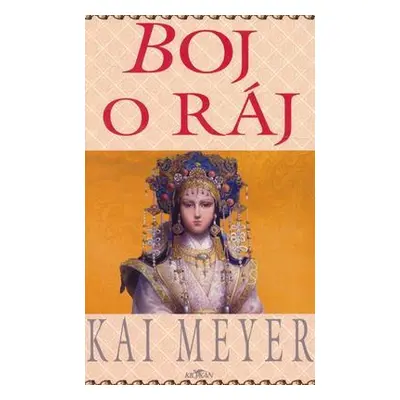 Boj o ráj (Kai Meyer)