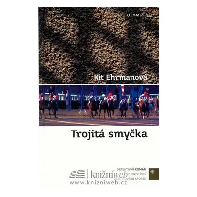 Trojitá smyčka (Ehrmanová Kit)