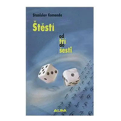 Štěstí od tří do šesti (Stanislav Komenda)