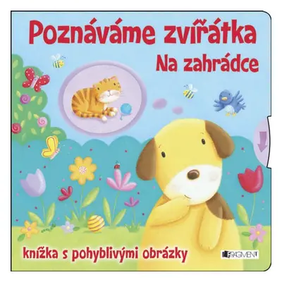 Poznáváme zvířátka – na zahrádce