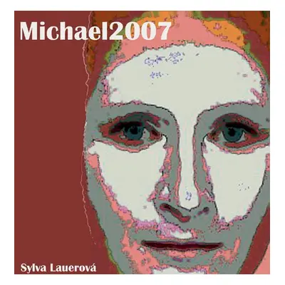 Michael2007 (Sylva Lauerová)