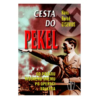 Cesta do pekel (H.B. Gisevius)