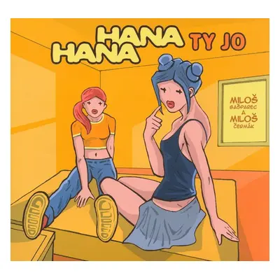 Hana a Hana - Ty jo (Miloš Gašparec)