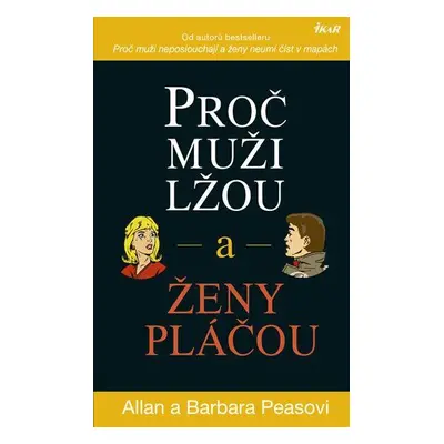 Proč muži lžou a ženy pláčou (Allan Pease)