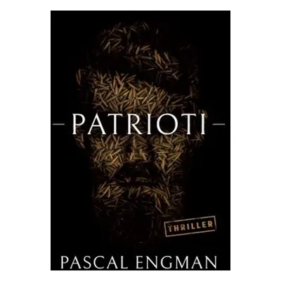 Patrioti (Pascal Engman)