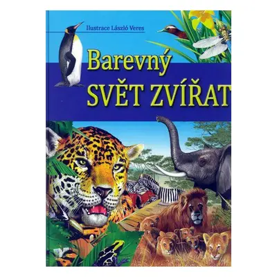 Barevný svět zvířat (Gábor Bakonyi)