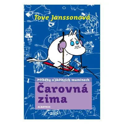 Čarovná zima (Jansson Tove)