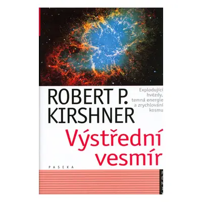 Výstřední vesmír (Robert P. Kirshner)