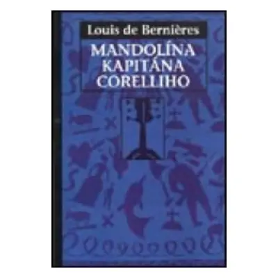 Mandolína kapitána Corelliho (Louis de Bernieres) (slovensky)