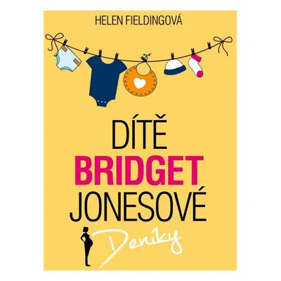 Dítě Bridget Jonesové (Helen Fielding)