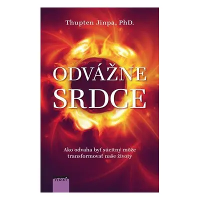 Odvážne srdce (Thupten Jinpa) (slovensky)