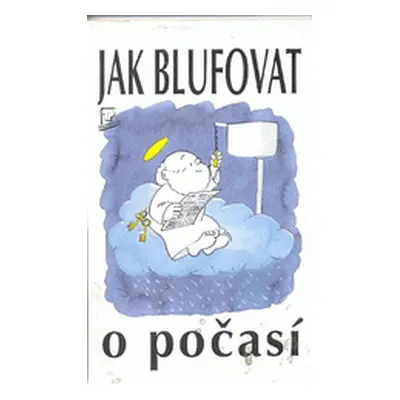 Jak blufovat o počasí (David Milsted)