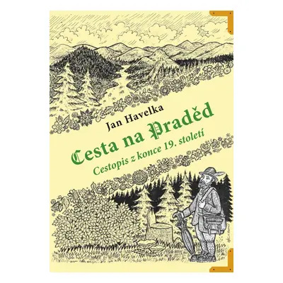 Cesta na Praděd (Jan Havelka)