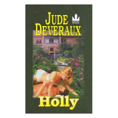 Holly (Jude Deveraux)