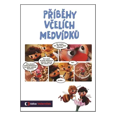 Příběhy včelích medvídků (Eva Košlerová)