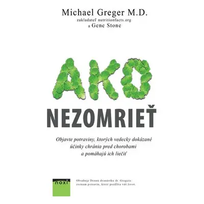 Ako nezomrieť na... (Michael Greger) (slovensky)