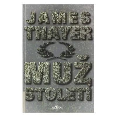 Muž století (James Thayer)