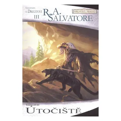 Útočiště (Temný elf 3.) (R. A. Salvatore)