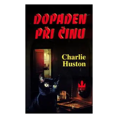 Dopaden při činu (Charlie Hustone)