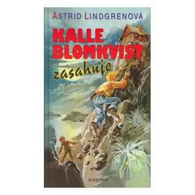 Kalle Blomkvist zasahuje (Astrid Lindgrenová)