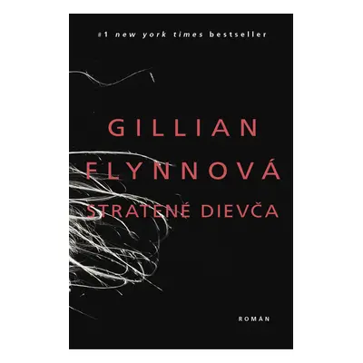 Stratené dievča (Gillian Flynnová) (slovensky)