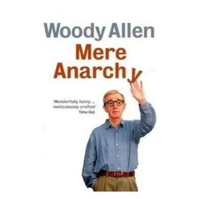 Mere Anarchy (Woody Allen) (EN)