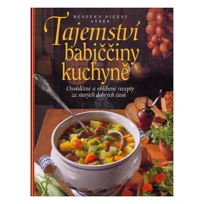 Tajemství babiččiny kuchyně (Arnsperger Irmela)