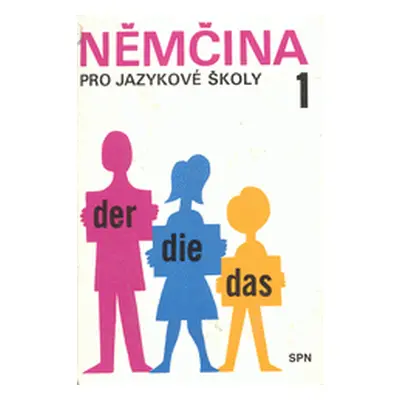 Němčina pro jazykové školy. 1 (Věra Höppnerová)