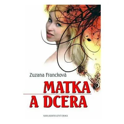 Matka a dcera (Zuzana Francková)