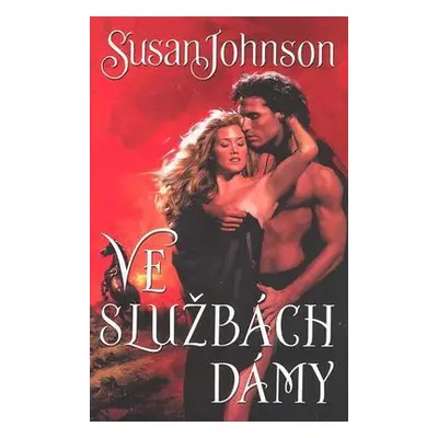 Ve službách dámy (Susan Johnson)