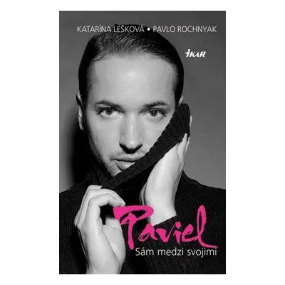 Paviel - Sám medzi svojimi (Pavlo Rochnyak) (slovensky)