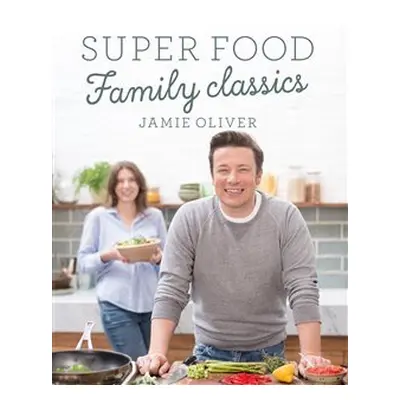 Super Food Family Classic - Jamie Oliver (Jamie Oliver) (EN)