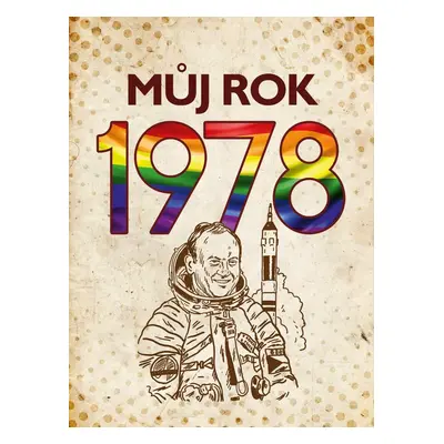 Můj rok 1978 (Michaela Tučková)