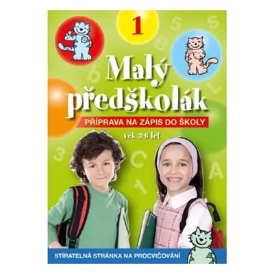 Malý předškolák 1 - Příprava na zápis do školy (Nicola Morganová)