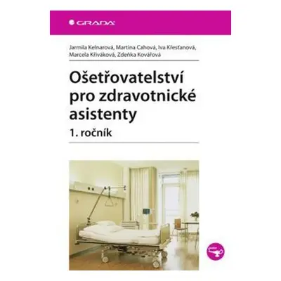 Ošetřovatelství pro zdravotnické asistenty – 1. ročník