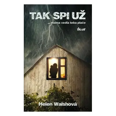 Tak spi už (Helen Walshová) (slovensky)