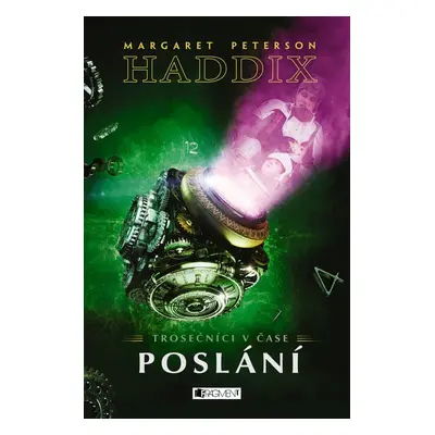 Trosečníci v čase Poslání (Haddix Margaret Peterson)