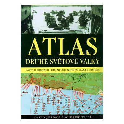 Atlas druhé světové války (David Jordan)