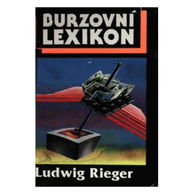 Burzovní lexikon - s více než 2000 hesly (Ludwig Rieger)