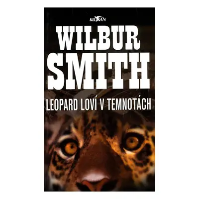 Leopard loví v temnotách (Wilbur Smith)