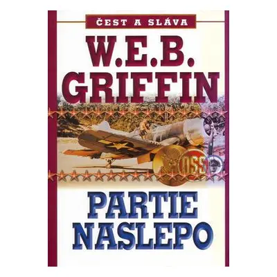 Partie naslepo (W.E.B. Griffin)