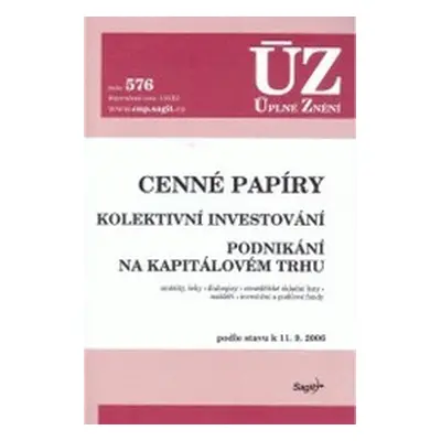 ÚZ č. 576 Cenné papíry, kolektivní investování, podnikání na kapitálovém trhu