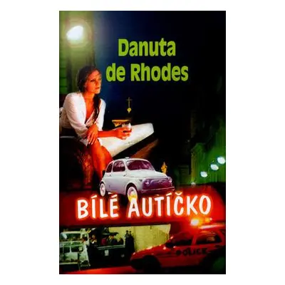 Bílé autíčko (Danuta De Rhodes)