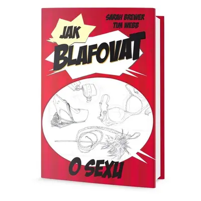 Jak blafovat o sexu (Tim Webb)